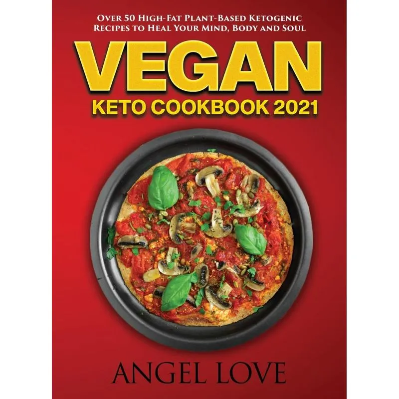 VEGAN KETO COOKBOOK 2021