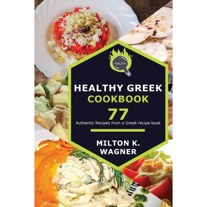 Healthy Greek Cookbook