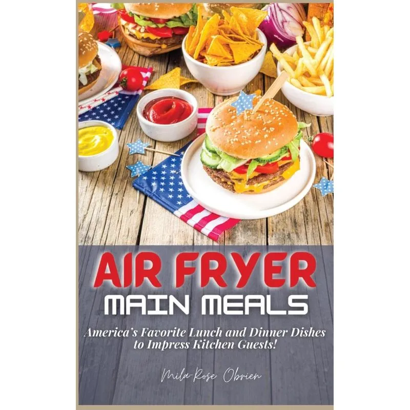 Air Fryer Main Meals
