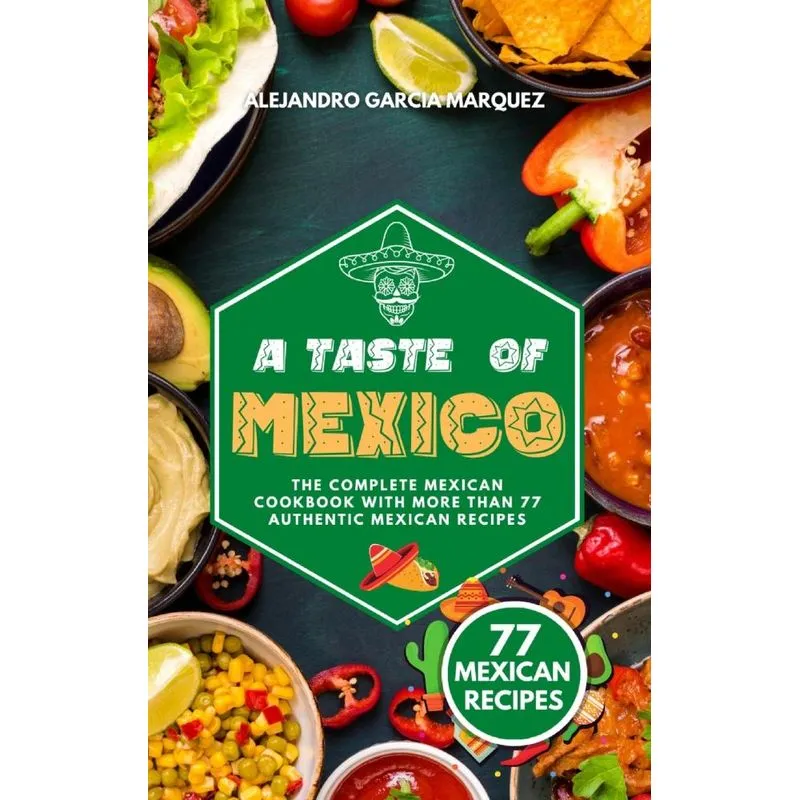 A Taste of Mexico