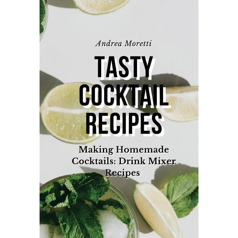 Tasty Cocktail Recipes