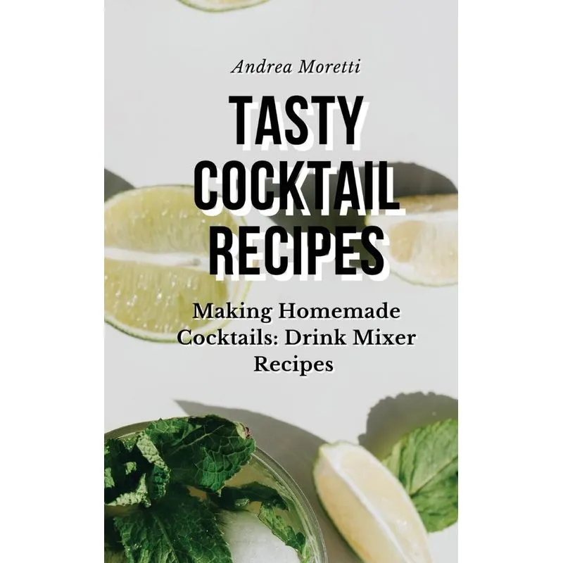Tasty Cocktail Recipes