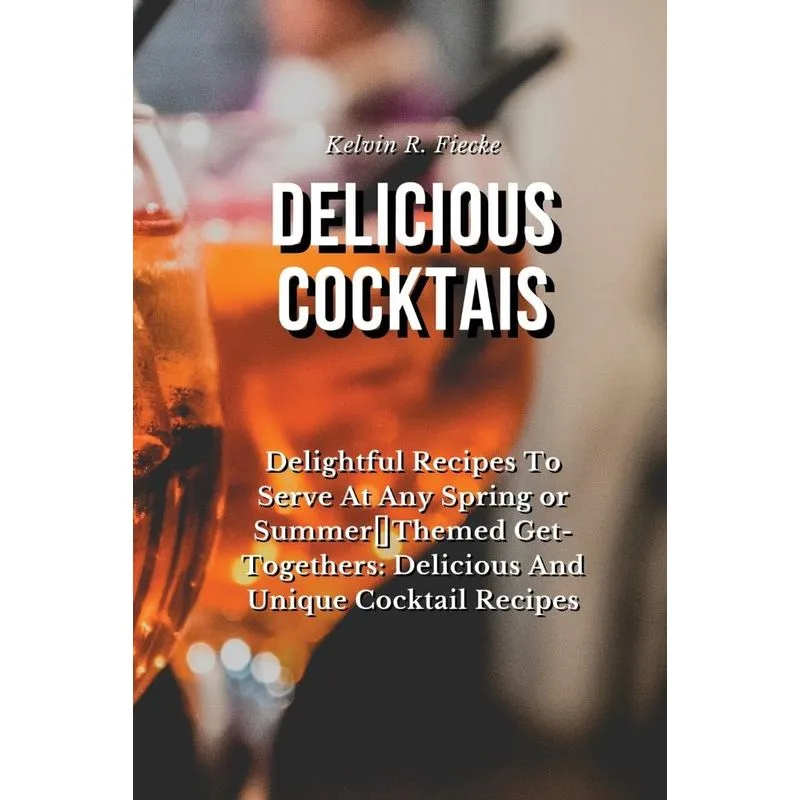 Delicious Cocktails