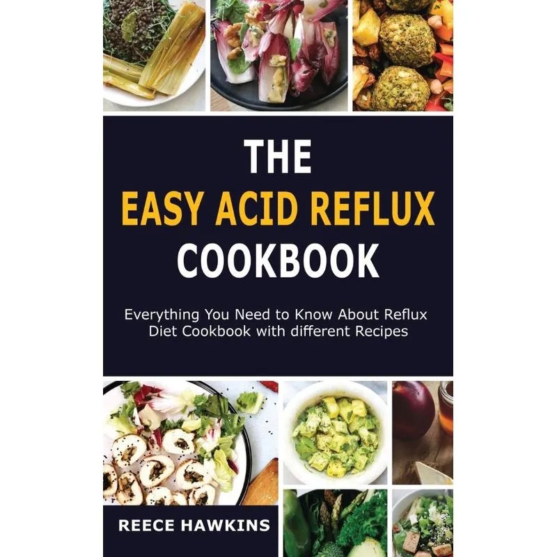 The Easy Acid Reflux Cookbook