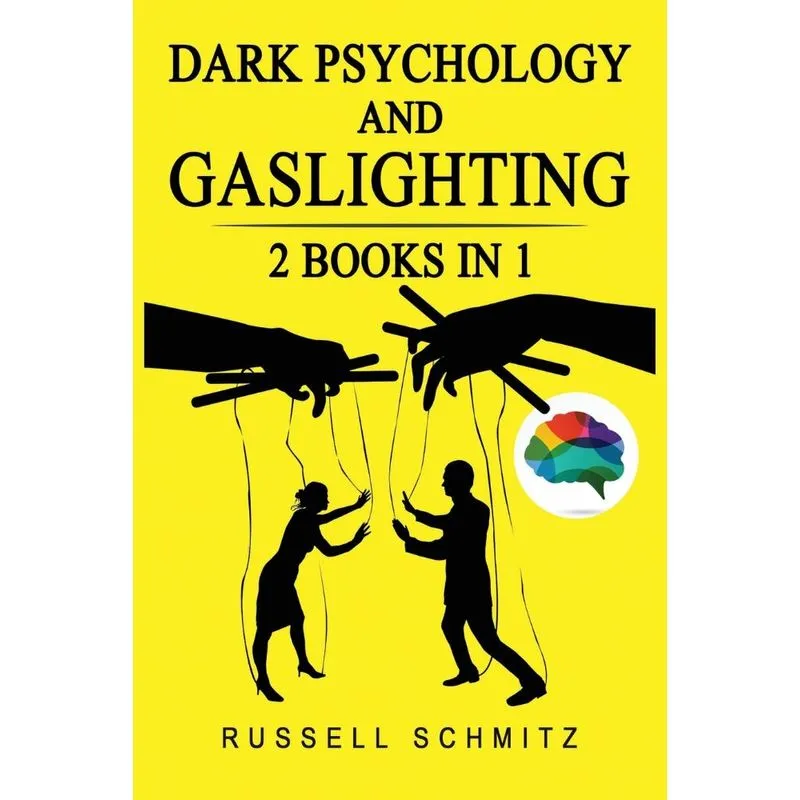 Dark Psychology And Gaslighting