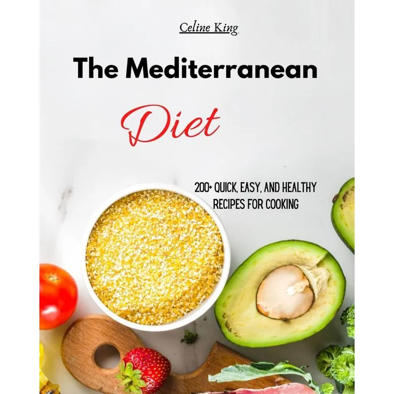 The Mediterranean Diet