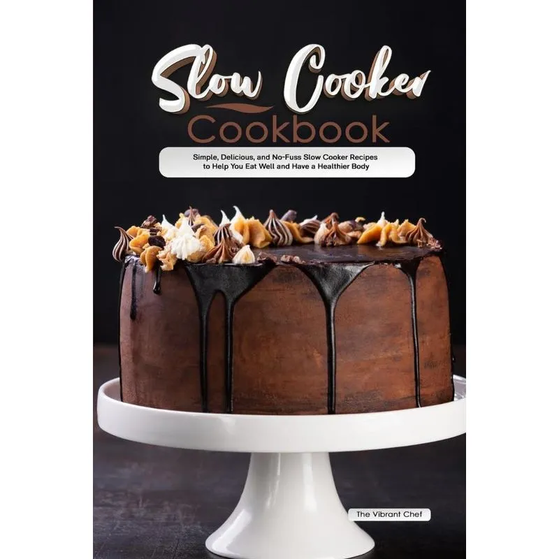 Slow Cooker Cookbook