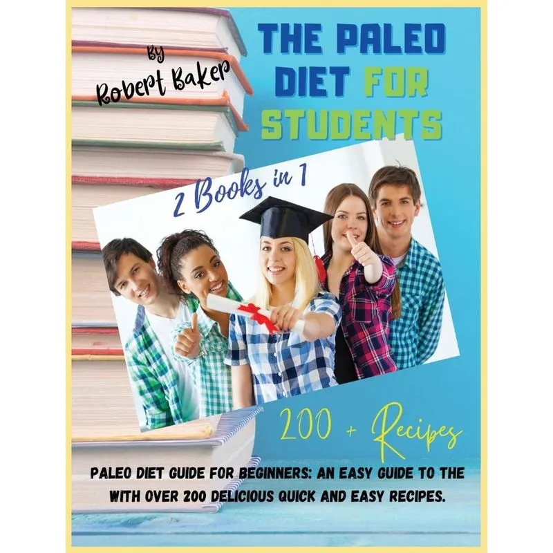 The Paleo Diet for Students