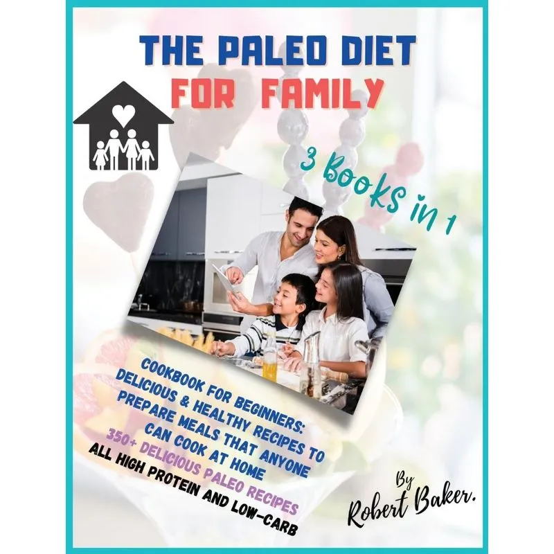 The Paleo Diet for Family