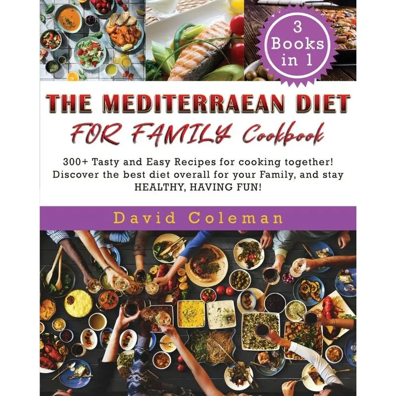 THE MEDITERRANEAN DIET FOR FAMILY