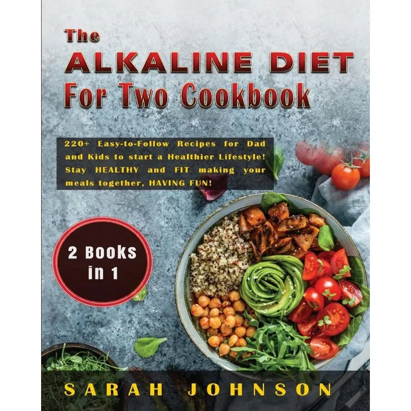 THE ALKALINE DIET FOR TWO COOKBOOK