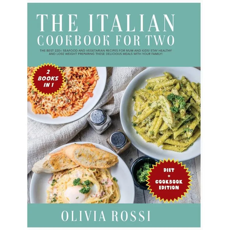 ITALIAN DIET FOR TWO COOKBOOK