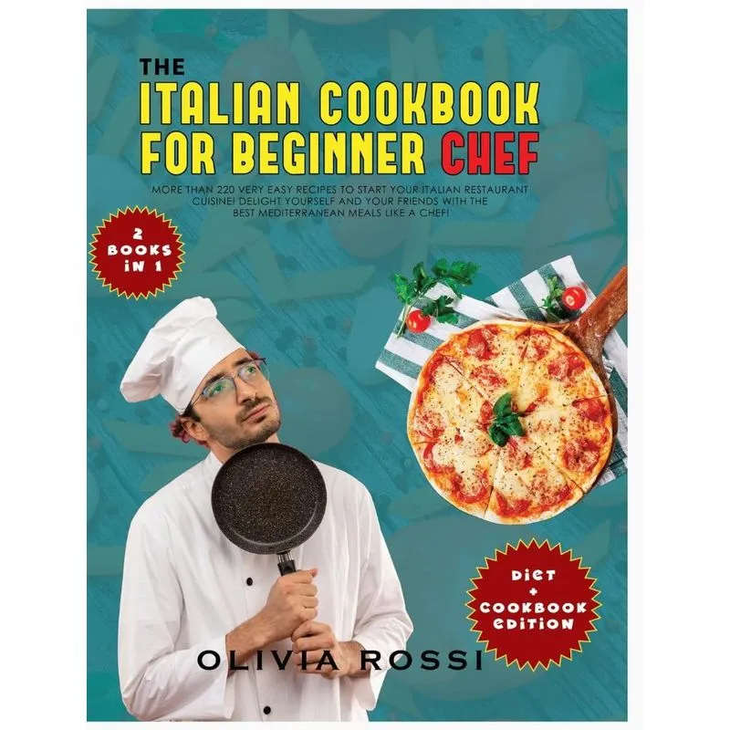 ITALIAN COOKBOOK FOR BEGINNER CHEF