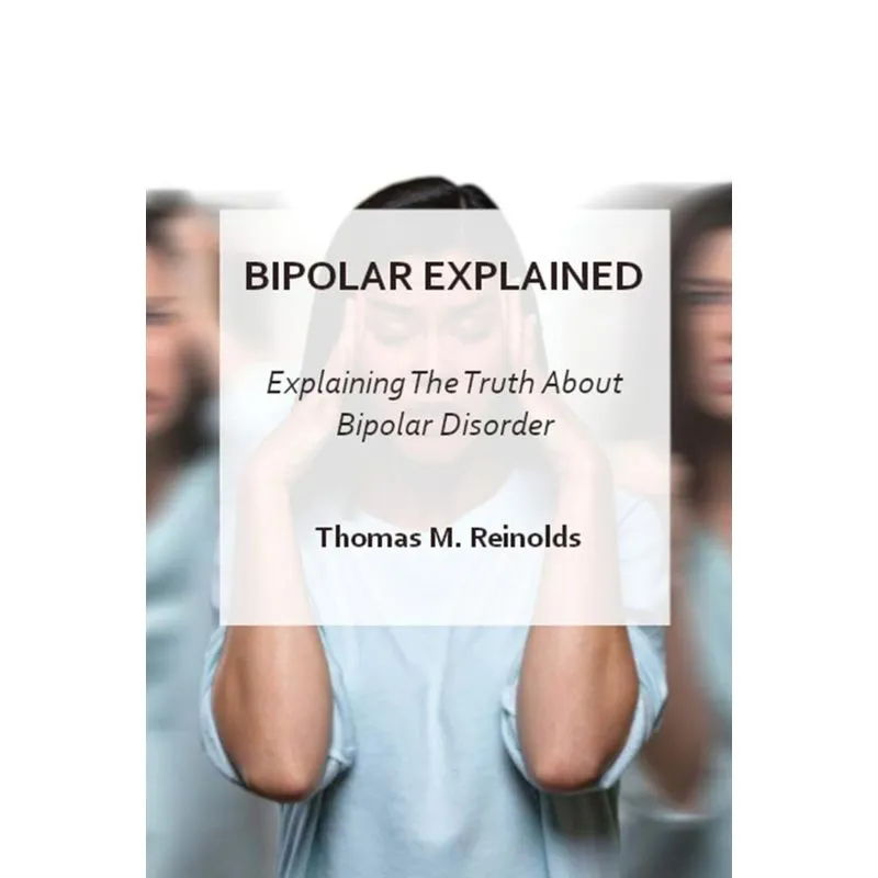 Bipolar Explained
