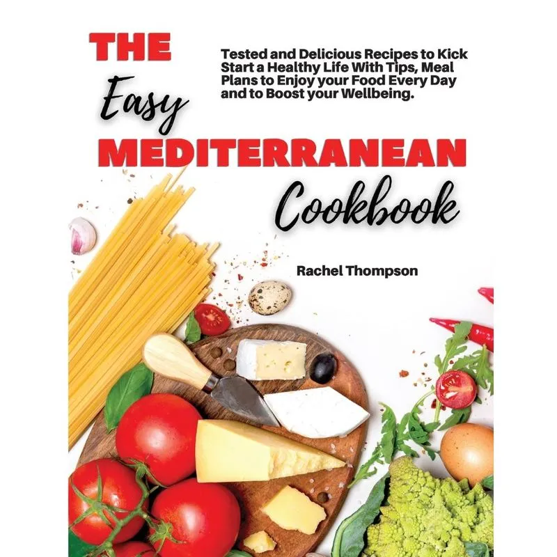 THE EASY MEDITERRANEAN COOKBOOK
