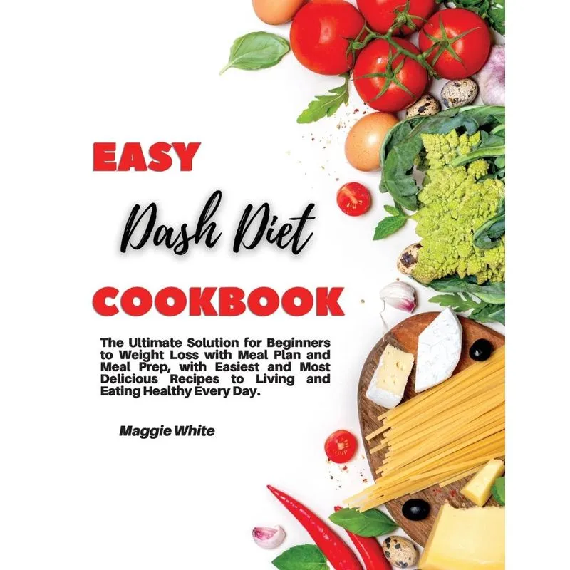 EASY DASH DIET COOKBOOK