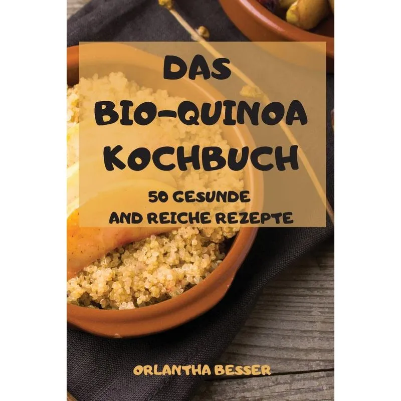 DAS BIO-QUINOA KOCHBUCH