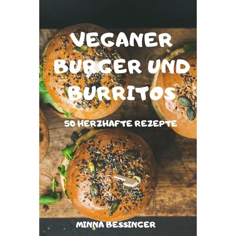 VEGANER BURGER UND BURRITOS