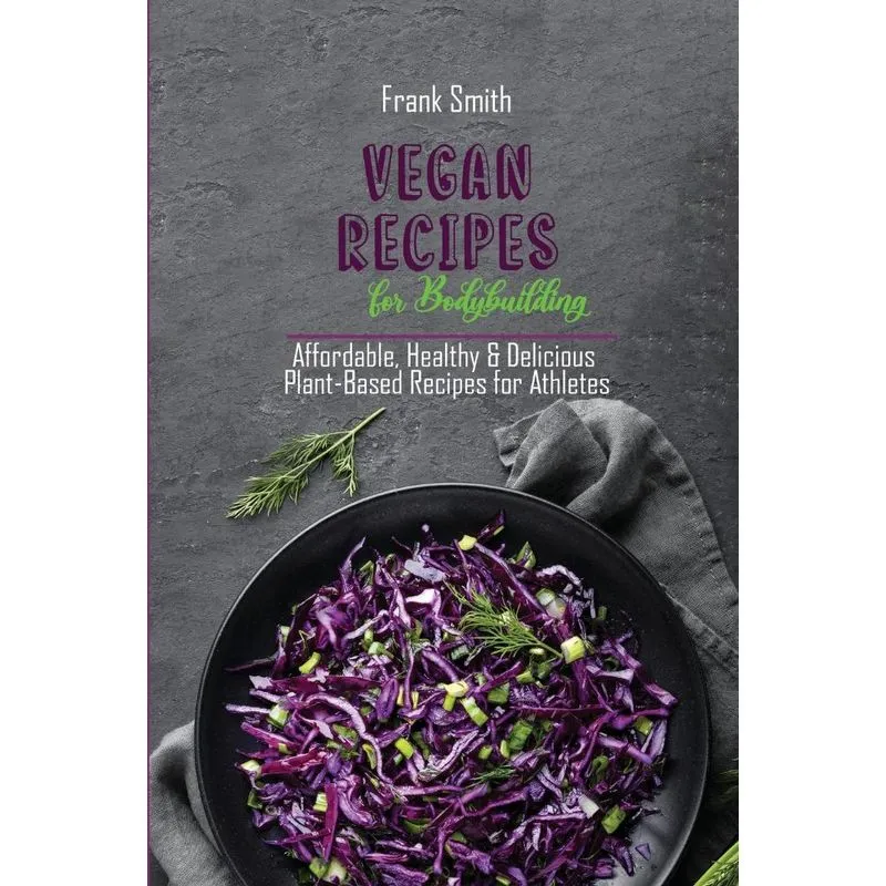 Vegan Recipes for Bodybuilding
