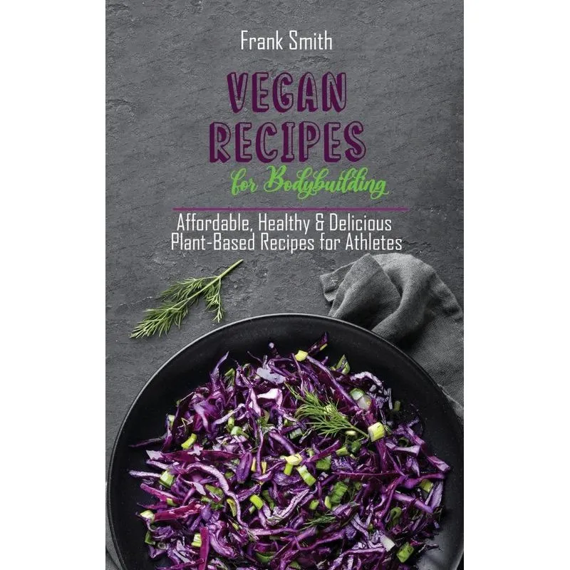 Vegan Recipes for Bodybuilding