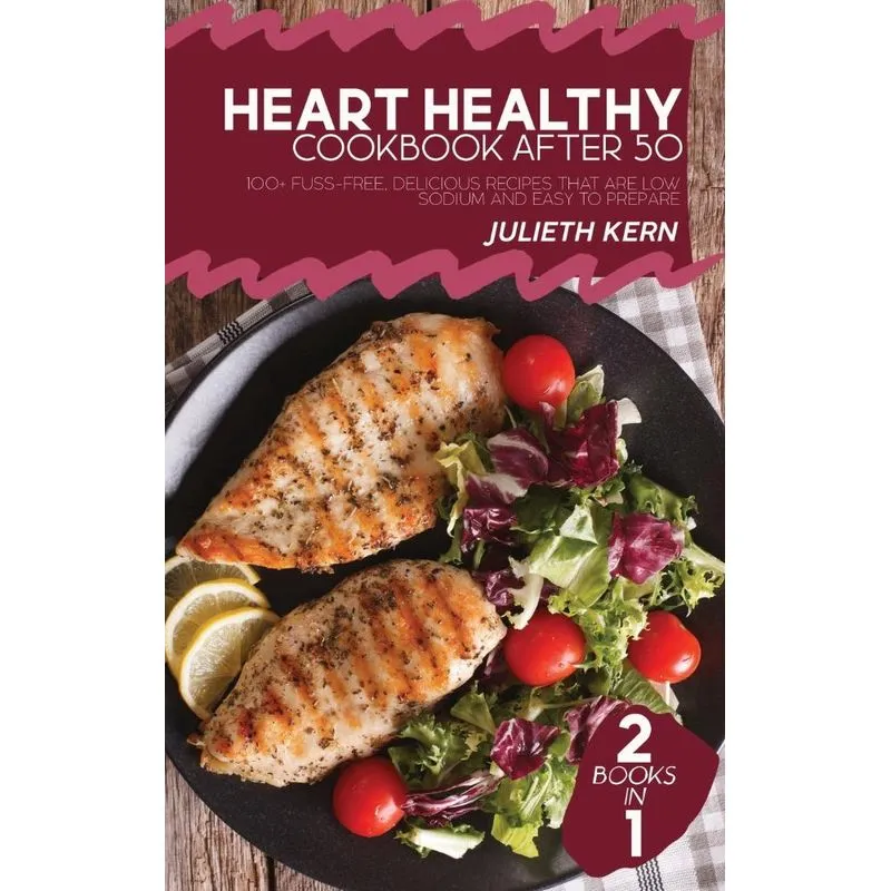 Heart Healthy Cookbook After 50