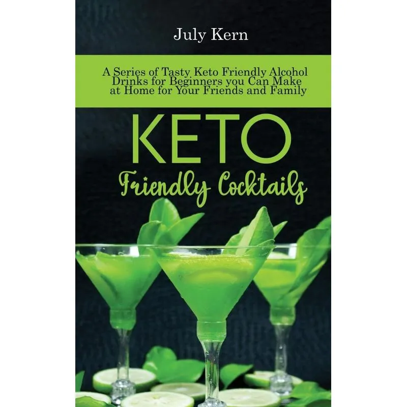 Keto Friendly Cocktails