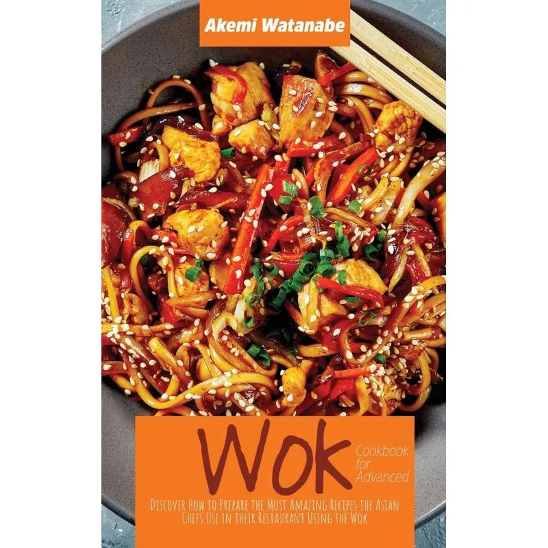 Wok Cookbook for Advanced