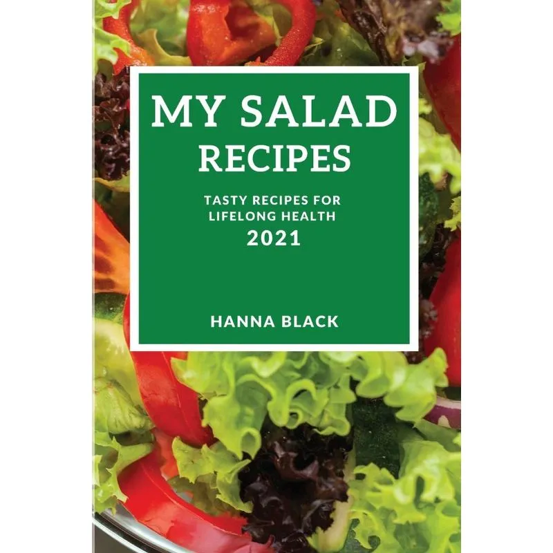 MY SALAD RECIPES 2021