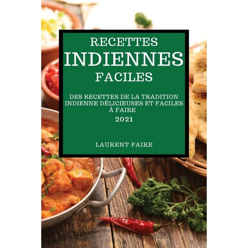 RECETTES INDIENNES FACILES 2021