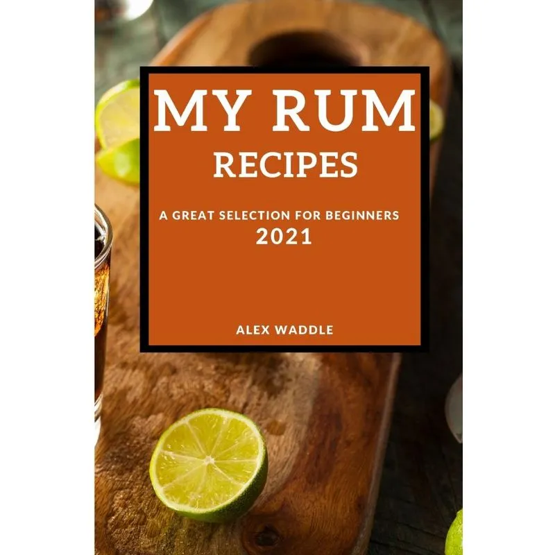 MY RUM RECIPES 2021