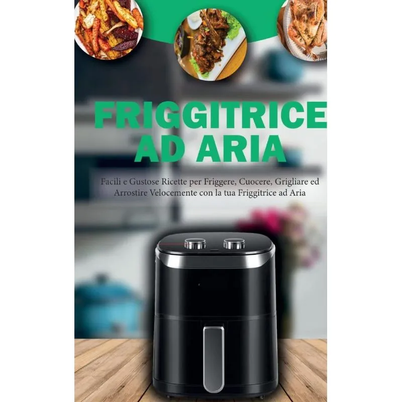 Friggitrice ad Aria