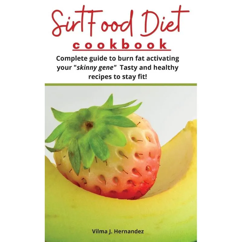 SirtFood diet Cookbook