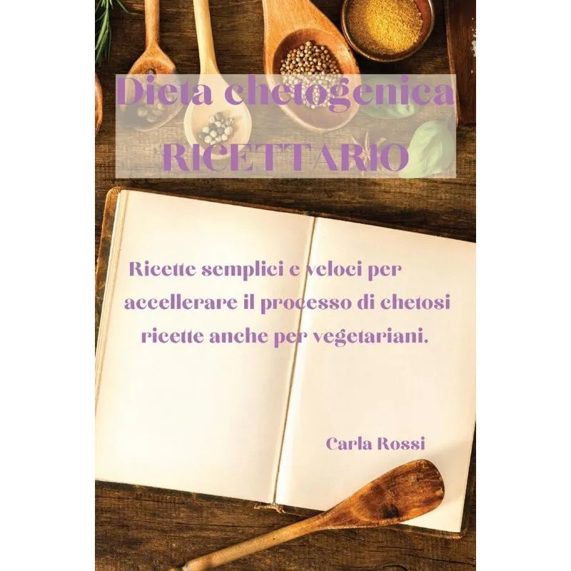 DIETA CHETOGENICA RICETTARIO