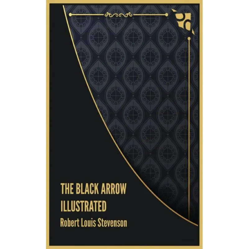 The Black Arrow Illustrated