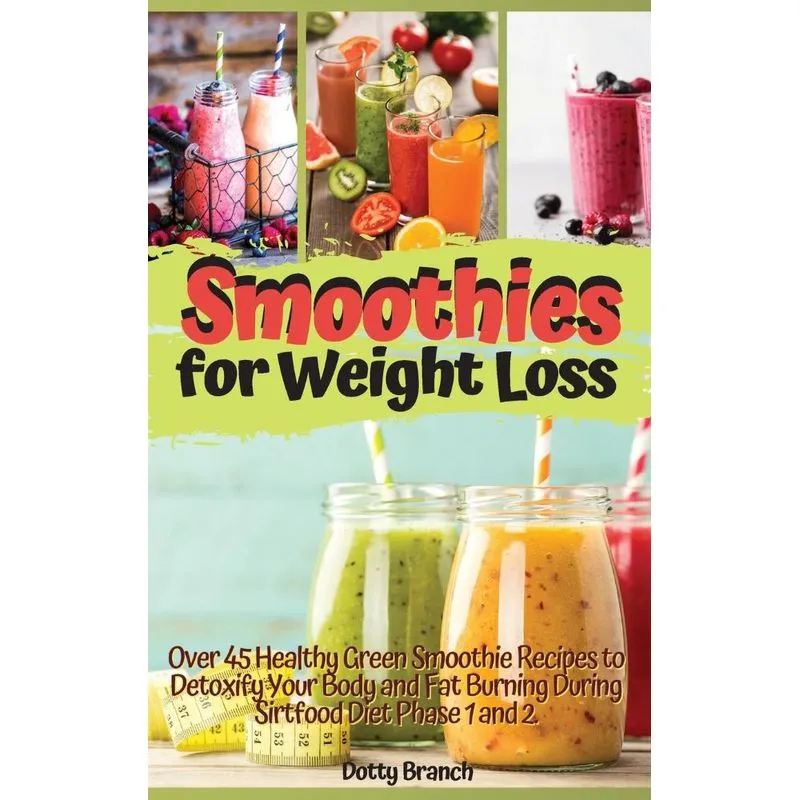 SMOOTHIES FOR WEIGHT LOSS