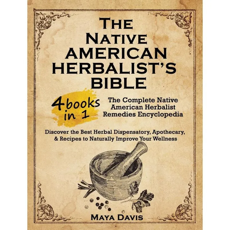 Native American Herbalists Bible