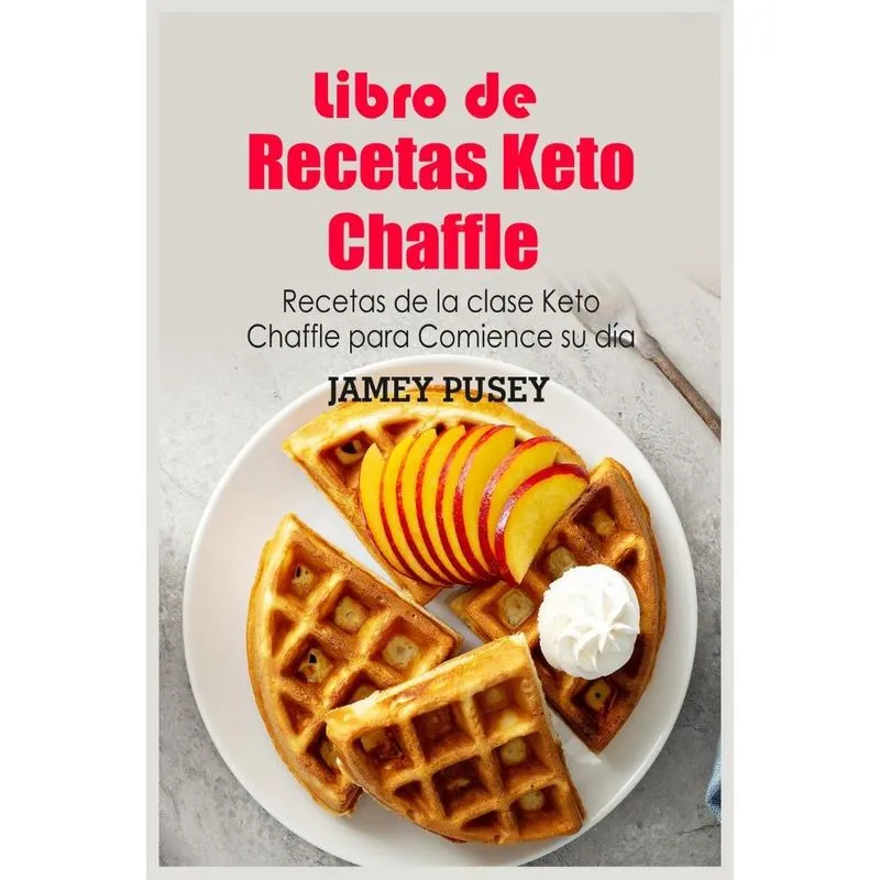 Libro de Recetas Keto Chaffle