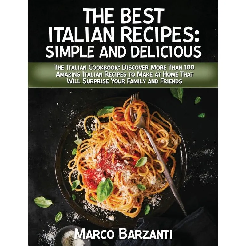 The Best Italian Cookbook