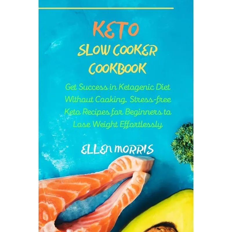 KETO SLOW COOKER COOKBOOK