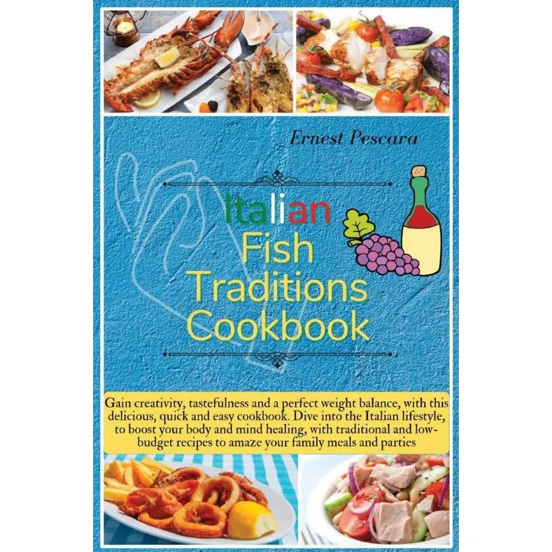 Italian Fish Traditions Cookbook