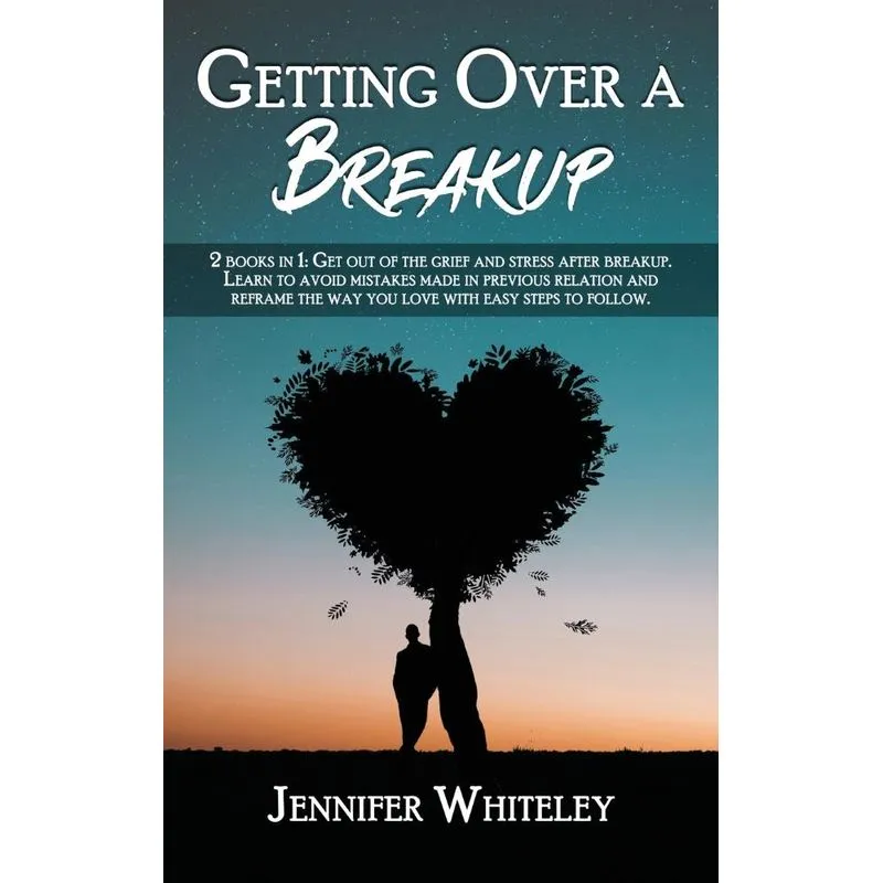 Getting Over a Breakup