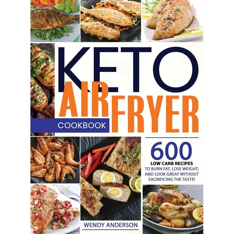 Keto Air Fryer Cookbook