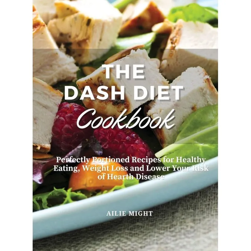 THE DASH DIET COOKBOOK