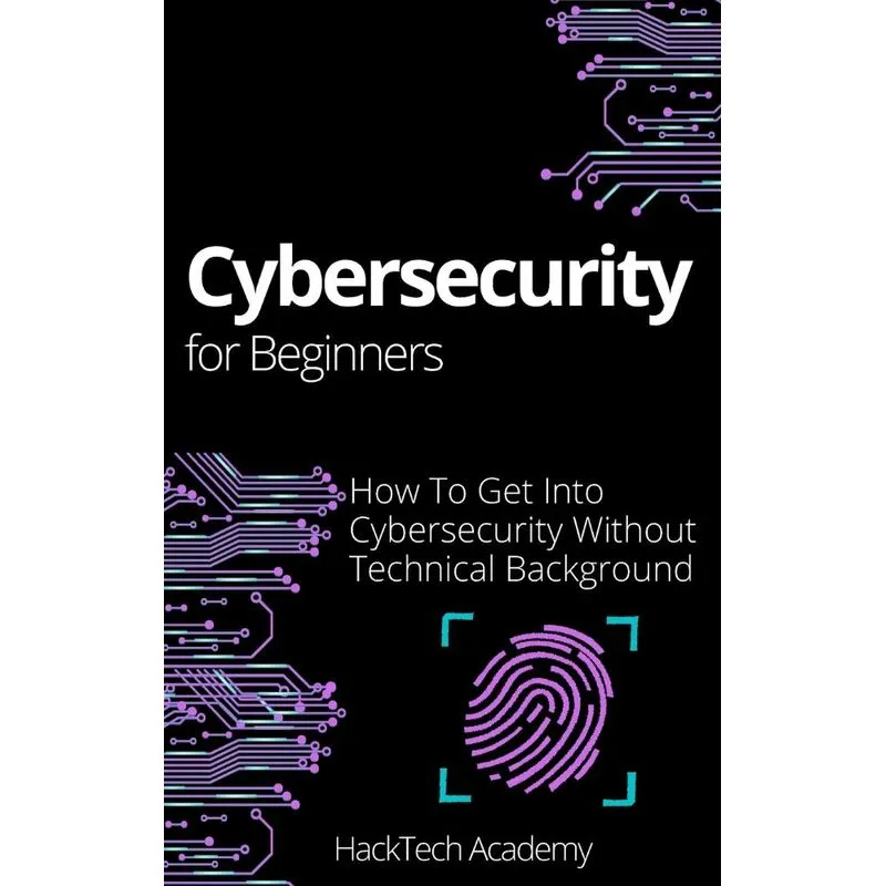 Cybersecurity For Beginners
