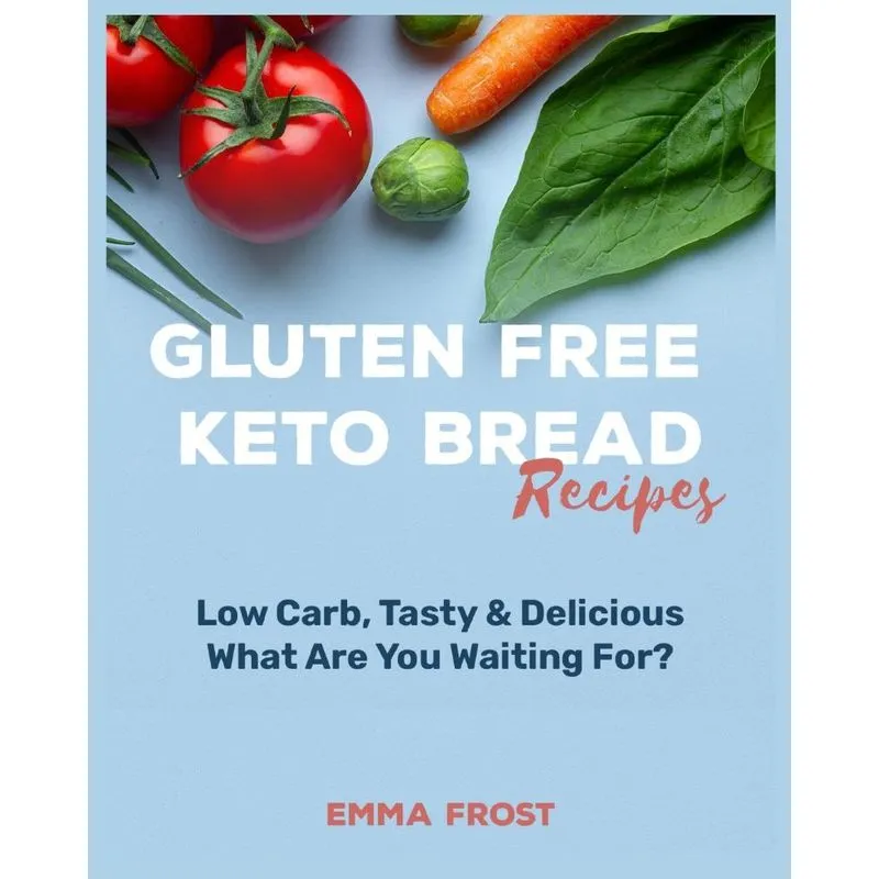 Gluten Free Keto Bread Recipes