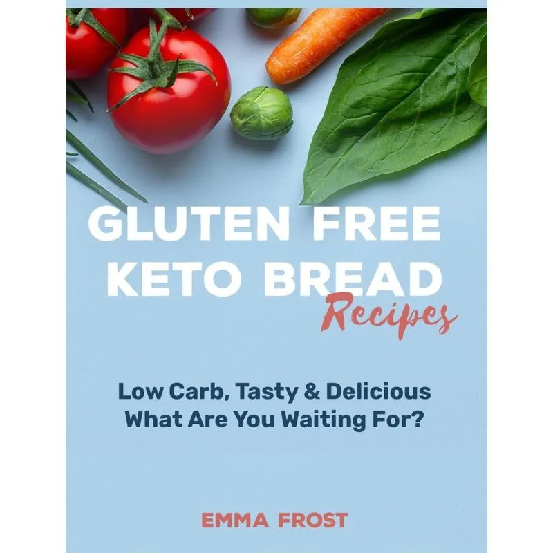 Gluten Free Keto Bread Recipes