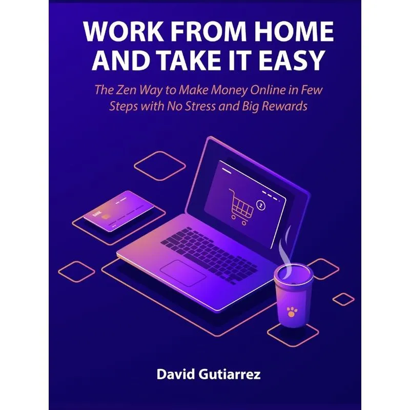 Work From Home and Take It Easy