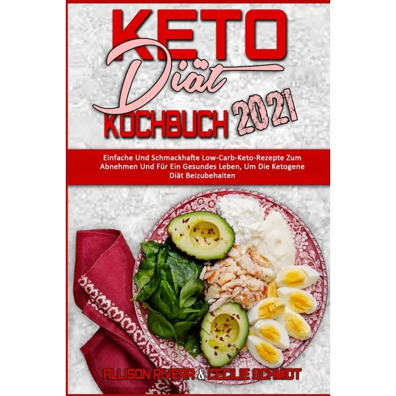 Keto-Diät-Kochbuch 2021