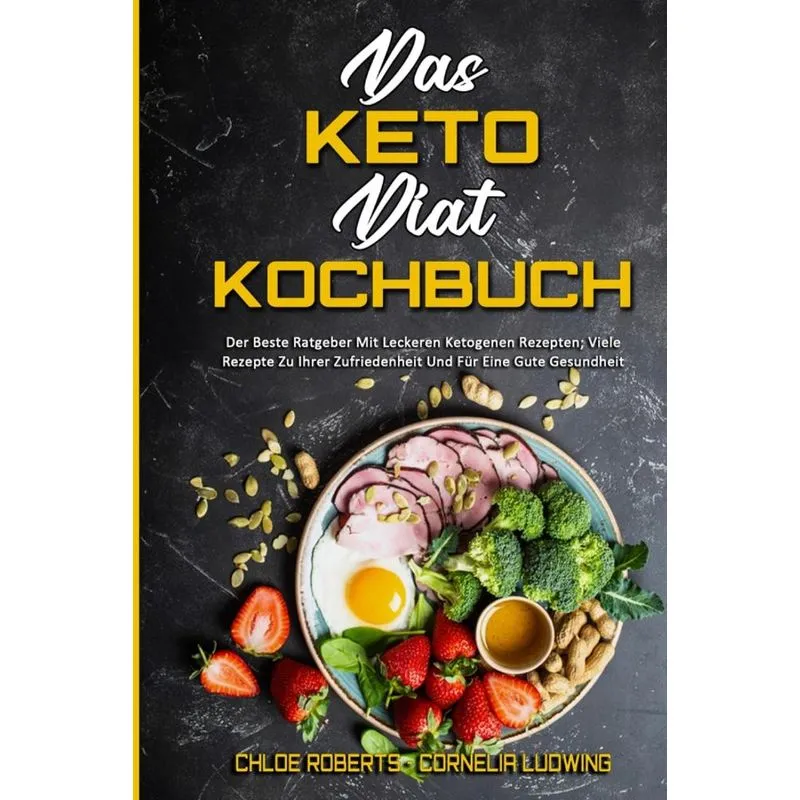 Das Keto-Diät-Kochbuch