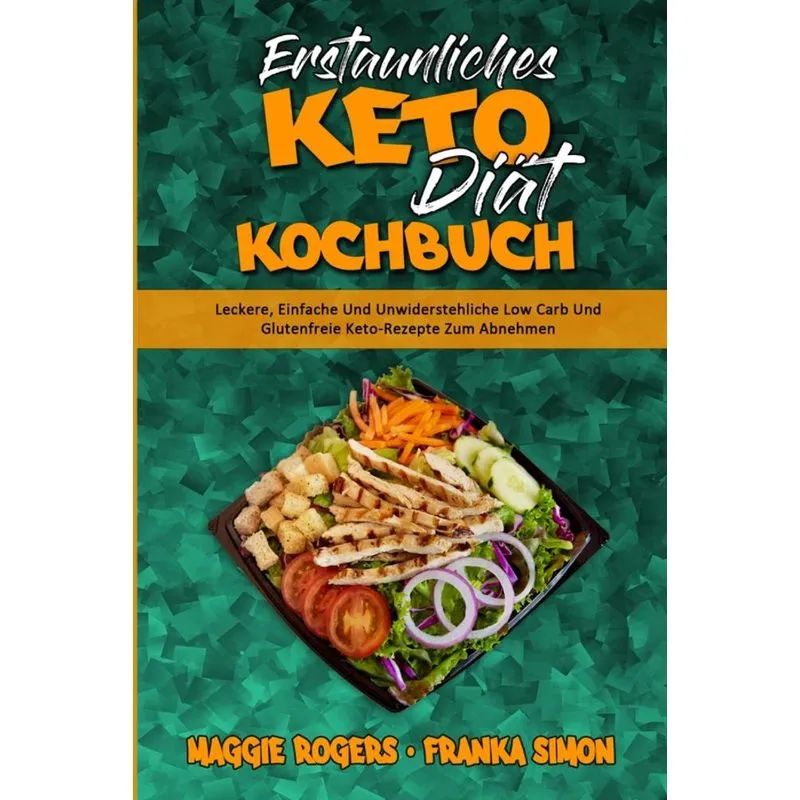 Erstaunliches Keto-Diät-Kochbuch